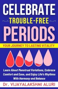Celebrate trouble free periods